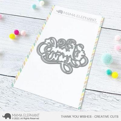 Mama Elephant Creative Cut - Thank You Wishes